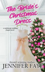 The Bride s Christmas Dress: a Friends to Lovers Beach Romance