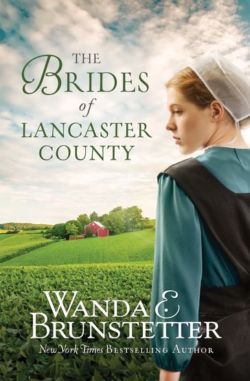 The Brides of Lancaster County - Wanda E. Brunstetter