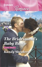 The Bridesmaid s Baby Bump