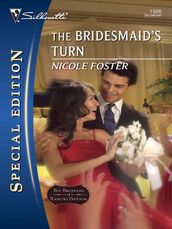 The Bridesmaid s Turn