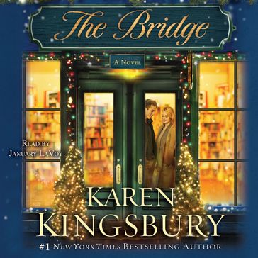 The Bridge - Karen Kingsbury