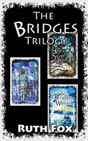 The Bridges Trilogy