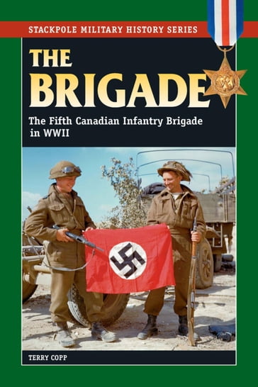 The Brigade - Terry Copp
