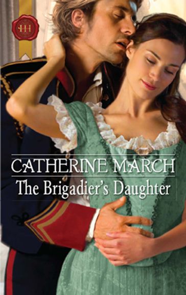 The Brigadier's Daughter - Catherine March