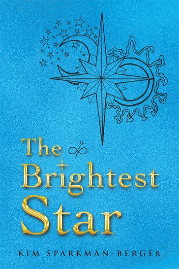 The Brightest Star - Kim Sparkman-Berger