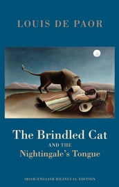 The Brindled Cat and the Nightingale s Tongue