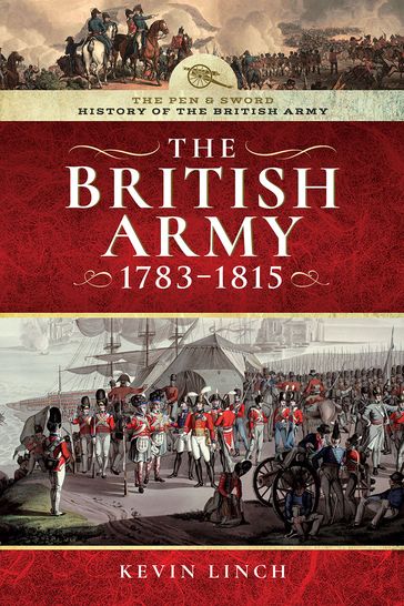 The British Army, 17831815 - Kevin Linch