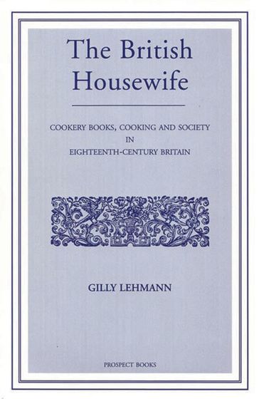 The British Housewife - Gilly Lehman