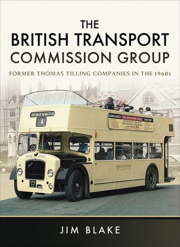 The British Transport Commission Group - Jim Blake