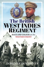 The British West Indies Regiment