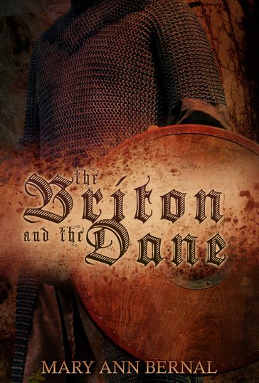 The Briton and the Dane (Second Edition) - Mary Ann Bernal