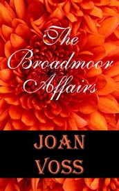 The Broadmoor Affairs