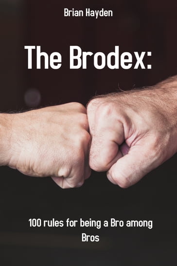 The Brodex: - Brian Hayden