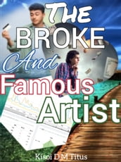 The Broke and Famous Artist