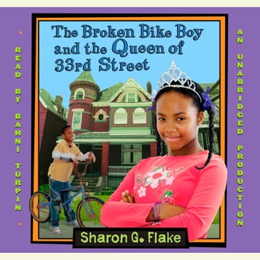 The Broken Bike Boy and the Queen of 33rd Street - Sharon G. Flake