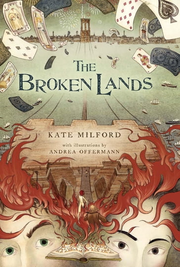 The Broken Lands - Kate Milford