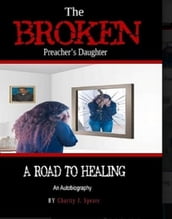 The Broken Preacher s Daughter