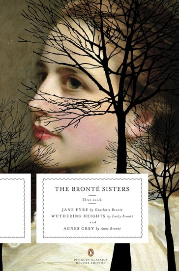 The Bronte Sisters - Anne Bronte - Charlotte Bronte - Emily Bronte