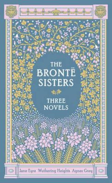 The Bronte Sisters (Barnes & Noble Collectible Editions) - Emily Bronte - Anne Bronte - Charlotte Bronte