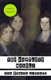 The Bronte Sisters: The Complete Novels