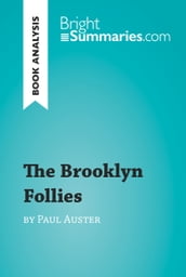 The Brooklyn Follies by Paul Auster (Book Analysis)