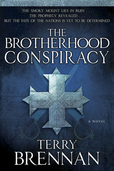 The Brotherhood Conspiracy - Terry Brennan