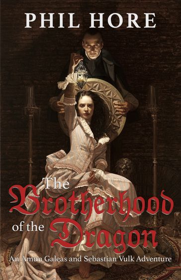 The Brotherhood of the Dragon - Phil Hore