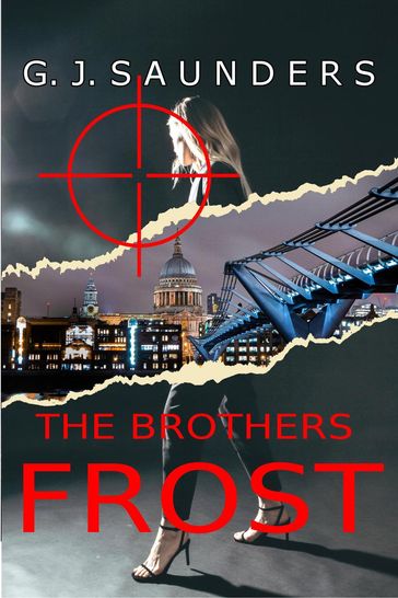 The Brothers Frost - G.J Saunders