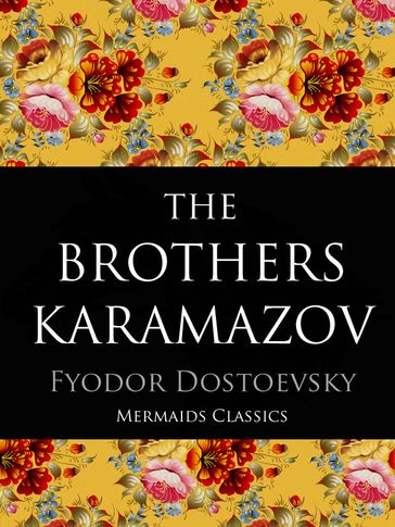 The Brothers Karamazov - Fedor Michajlovic Dostoevskij