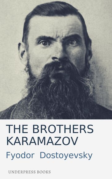 The Brothers Karamazov - Fedor Michajlovic Dostoevskij