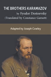 The Brothers Karamazov by Fyodor Dostoevsky (Translated by Constance Garnett)