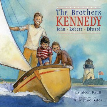 The Brothers Kennedy - Kathleen Krull