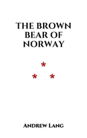 The Brown Bear of Norway