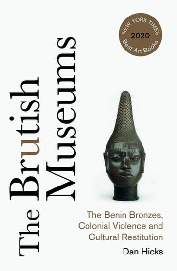 The Brutish Museums - Dan Hicks