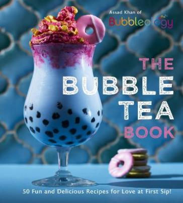 The Bubble Tea Book - Assad Khan