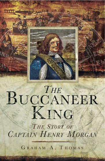 The Buccaneer King - Graham A. Thomas