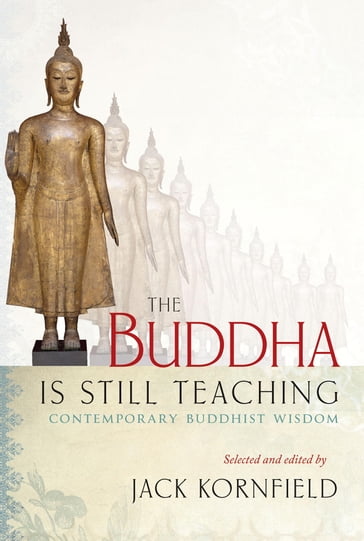 The Buddha Is Still Teaching - Jack Kornfield