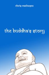The Buddha s Story