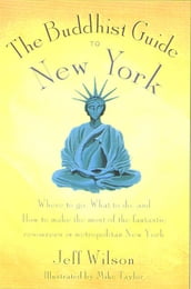 The Buddhist Guide to New York