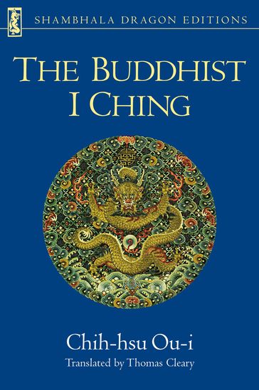 The Buddhist I Ching - Ou-i Chih-hsu