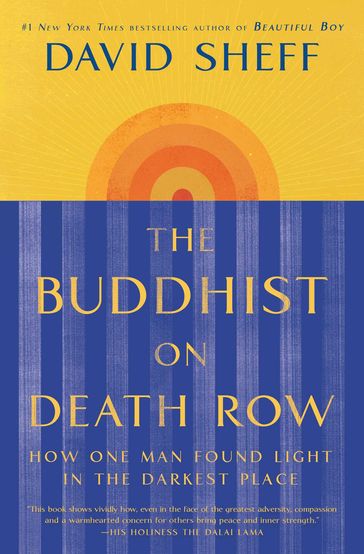 The Buddhist on Death Row - David Sheff
