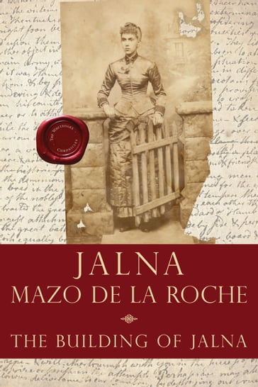 The Building of Jalna - Mazo de la Roche