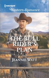 The Bull Rider s Plan