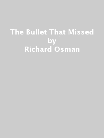 The Bullet That Missed - Richard Osman