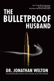 The Bulletproof Husband