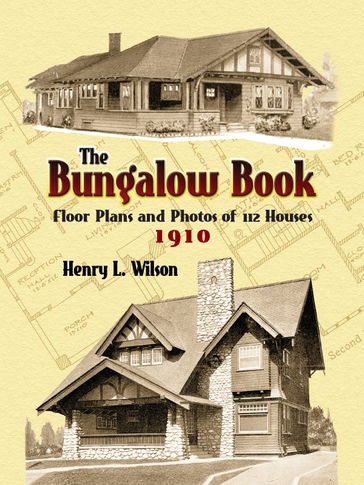 The Bungalow Book - Henry L. Wilson