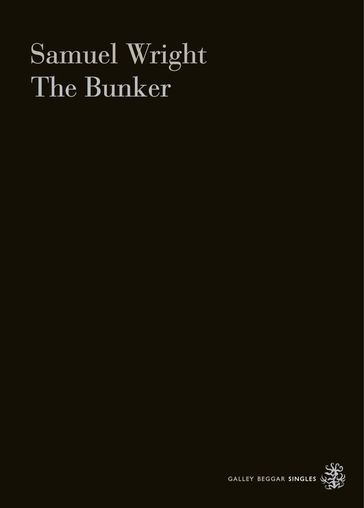 The Bunker - Samuel Wright