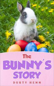 The Bunny s Story