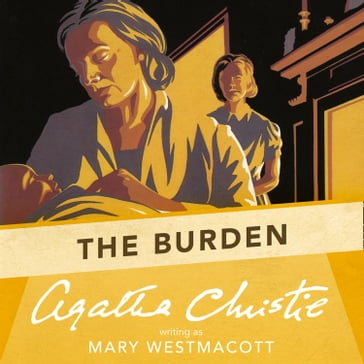 The Burden - Agatha Christie - Mary Westmacott