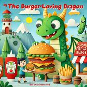 The Burger-Loving Dragon